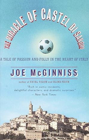 The Miracle of Castel di Sangro: A Tale of Passion and Folly in the Heart of Italy - Epub + Converted Pdf